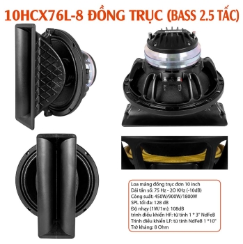 10HCX76L-8 ĐỒNG TRỤC (BASS 2.5 TẤC)