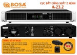 Main cục đẩy công suất 2 kênh bosa A-23.2