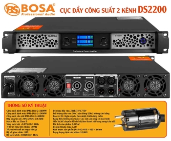 Cục đẩy công suất 2 kênh bosa DS2200
