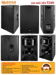 Loa hoả tiễn bosa T24N new